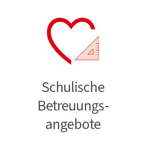 Schulische Betreuungsangebote
